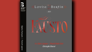 Louise Bertin: Fausto © Palazetto Bru Zane, Montage: rbbKultur