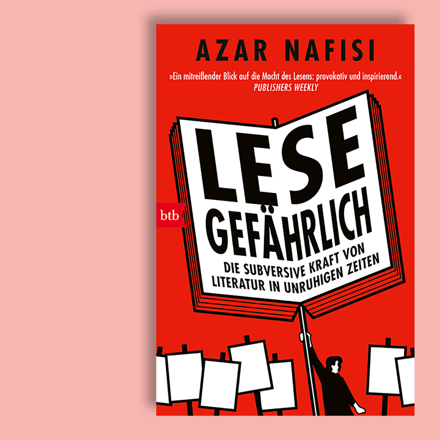 Azar Nafisi über ihr neues Buch "Lese gefährlich"