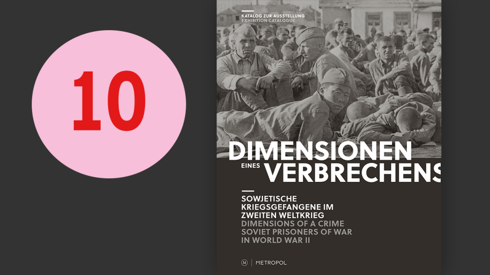 Margot Blank/Babette Quinkert, Deutsch-Russisches Museum Berlin-Karlshorst (Hg.): Dimensionen eines Verbrechens © Metropol Verlag