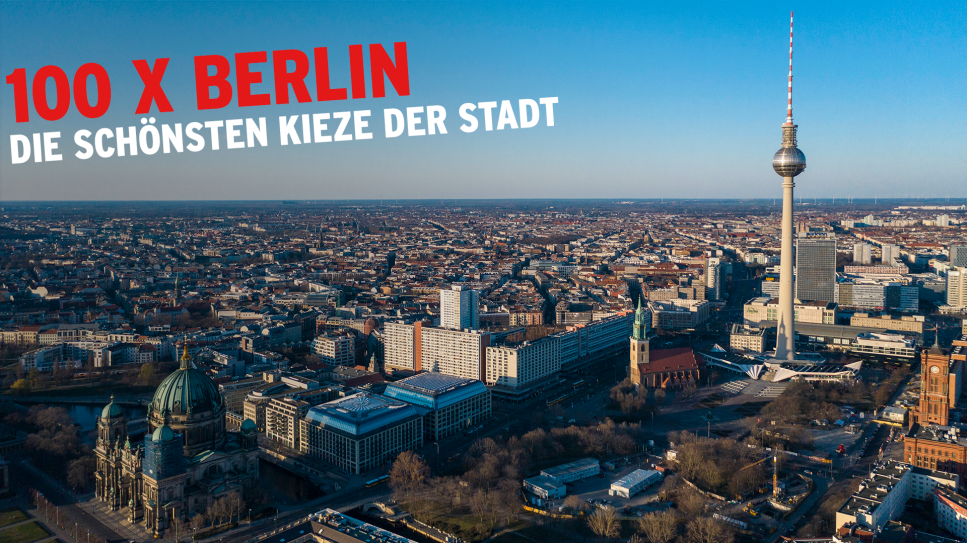 100xBerlin: Berlin von oben mit Fernsehturm am Alexanderplatz, Foto: imago images/A. Tamboly, Montage: rbb