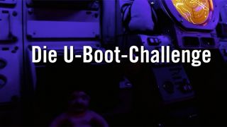Die U-Boot-Challenge (Quelle: rbb)