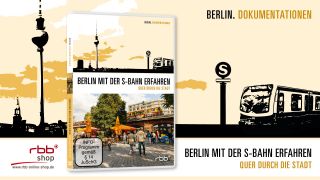 Cover DVD - Berlin mit der S-Bahn erfahren - Quer durch die Stadt; Quelle: rbb media GmbH