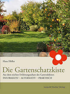 Die Gartenschatzkiste - Hans Höfler (Quelle: Stocker Verlag)
