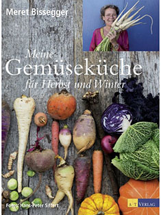 Meine Gemüseküche für Herbst und Winter. AT Verlag,