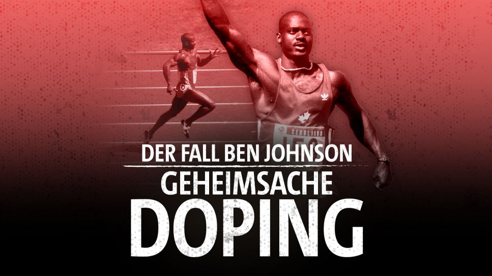 Geheimsache Doping - Der Fall Ben Johnson