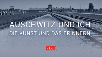 Logo: Auschwitz und Ich (Quelle: rbb)