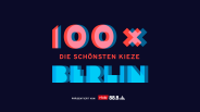 Logo: 100xBerlin - Die schönsten Kieze, Quelle: rbb