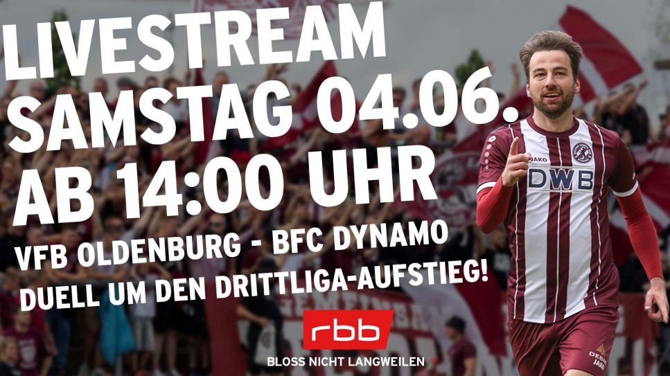 Oldenburg gegen BFC Dynamo: Das Rückspiel um den Drittliga-Aufstieg live. / imago images/Jan Huebner/Camera4+/Collage rbb