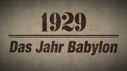 Logo: 1929 - Das Jahr Babylon | Bild: rbb/zero one film GmbH