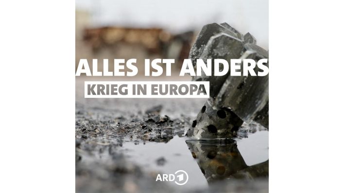 Grafik: "Alles ist anders - Krieg in Europa" | © ARD
