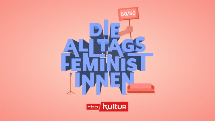 Podcast "Die Alltagsfeministinnen", Cover (Bild: rbb)